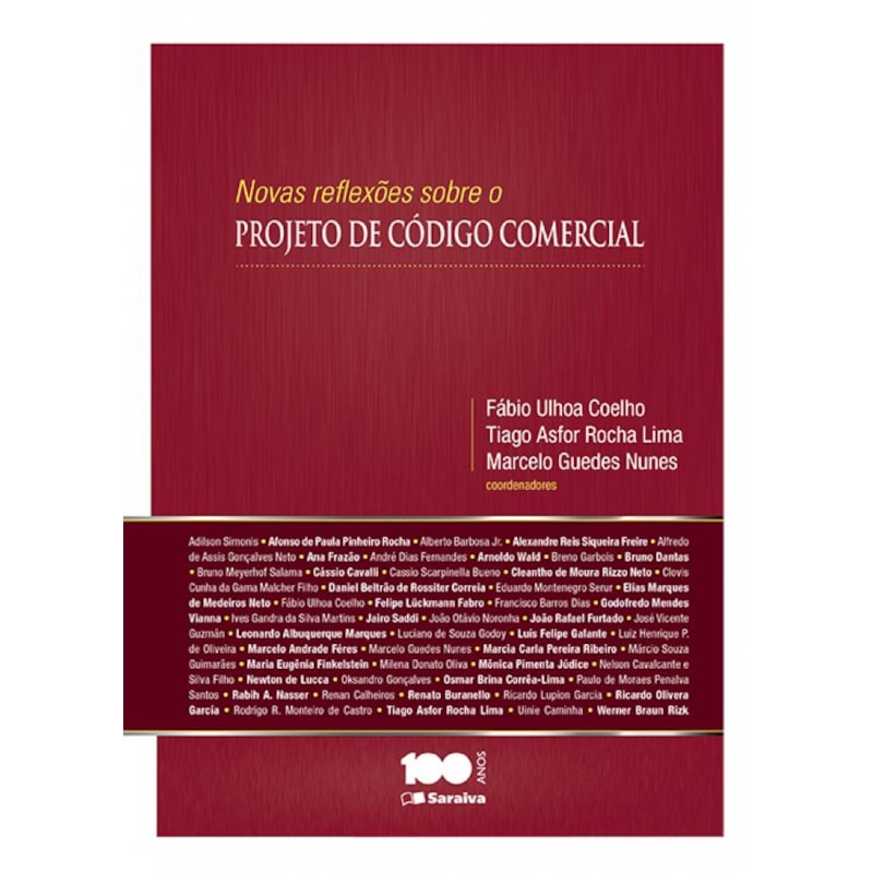 NOVAS REFLEXÕES SOBRE O PROJETO DE CÓDIGO COMERCIAL - 1ª EDIÇÃO DE 2015