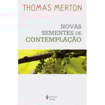 NOVAS SEMENTES DE CONTEMPLAÇÃO