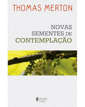 NOVAS SEMENTES DE CONTEMPLAÇÃO