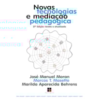 NOVAS TECNOLOGIAS E MEDIAÇÃO PEDAGÓGICA