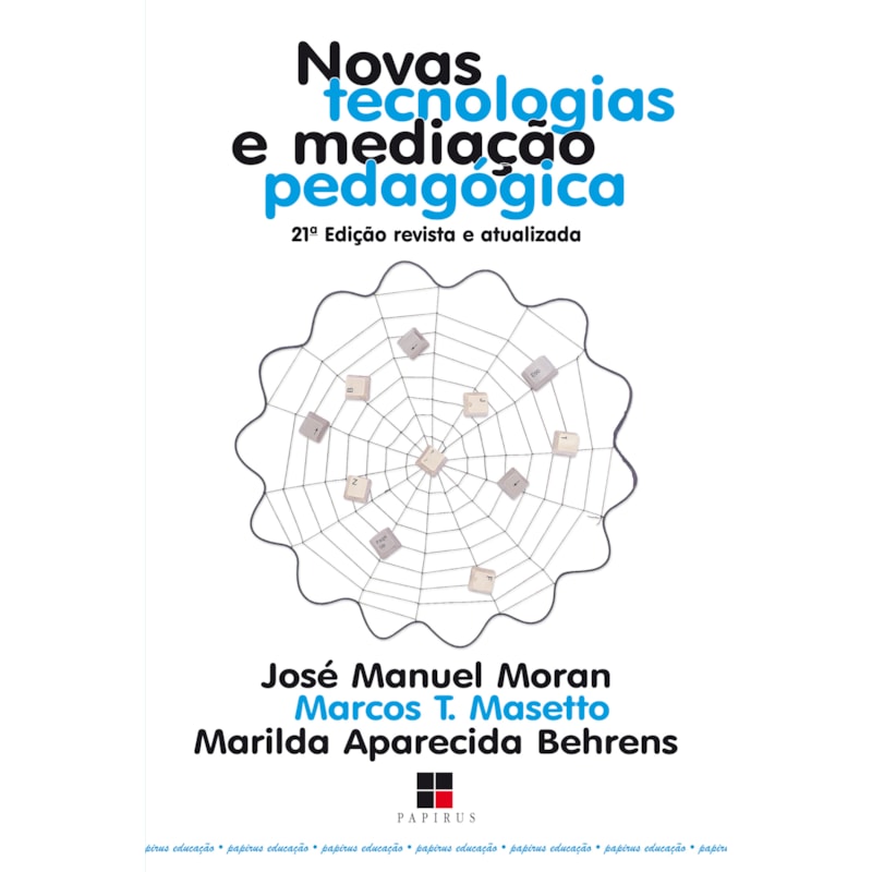 NOVAS TECNOLOGIAS E MEDIAÇÃO PEDAGÓGICA