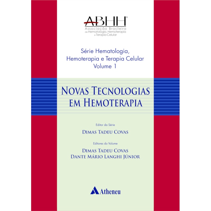 NOVAS TECNOLOGIAS EM HEMOTERAPIA