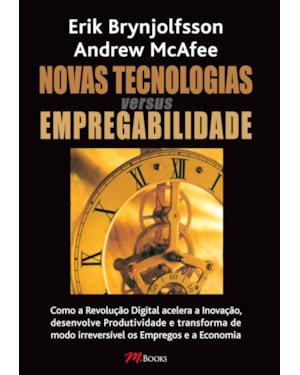 Novas tecnologias versus empregabilidade