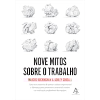 NOVE MITOS SOBRE O TRABALHO