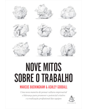 NOVE MITOS SOBRE O TRABALHO