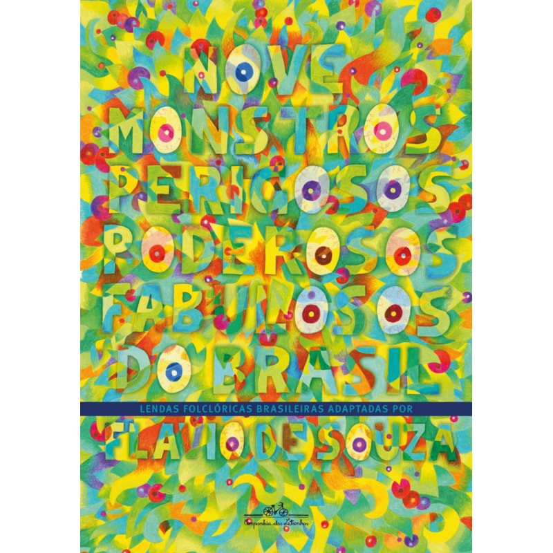NOVE MONSTROS PERIGOSOS, PODEROSOS, FABULOSOS DO BRASIL