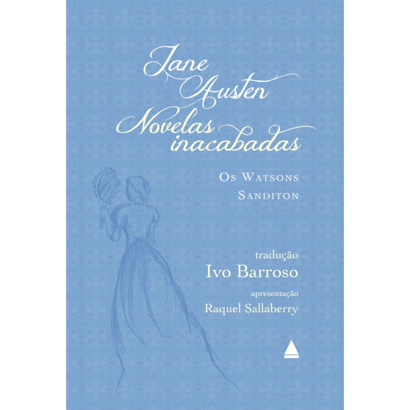 NOVELAS INACABADAS: OS WATSONS E SANDITON