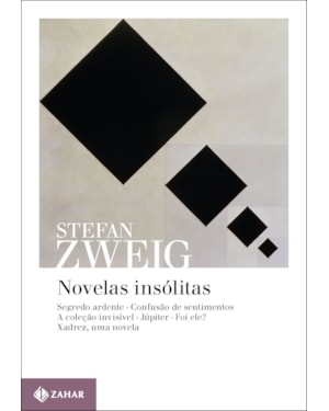 NOVELAS INSÓLITAS: SEGREDO ARDENTE; CONFUSÃO DE SENTIMENTOS; A COLEÇÃO INVISÍVEL; JÚPITER; FOI ELE?; XADREZ, UMA NOVELA