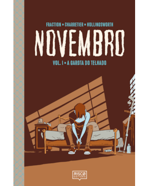 NOVEMBRO, VOL. I: A GAROTA DO TELHADO