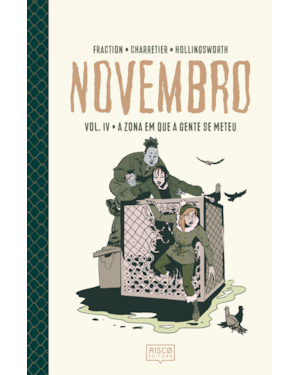 NOVEMBRO, VOL. IV: A ZONA EM QUE A GENTE SE METEU