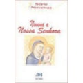 NOVENA A NOSSA SENHORA - 2ª