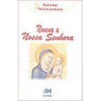 NOVENA A NOSSA SENHORA - 2ª