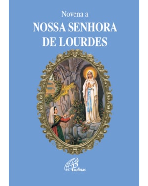 Novena a nossa senhora de lourdes