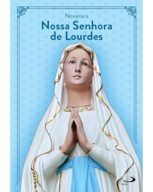 Novena a Nossa Senhora de Lourdes