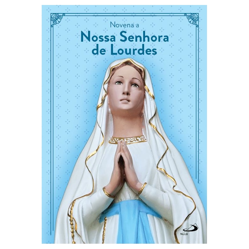 Novena a Nossa Senhora de Lourdes