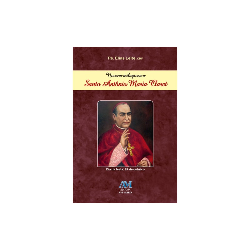 NOVENA A SANTO ANTONIO MARIA CLARET - 2ª