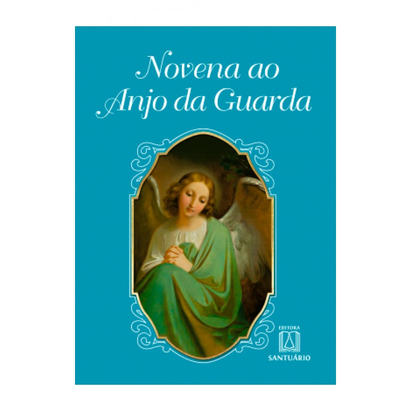 NOVENA AO ANJO DA GUARDA