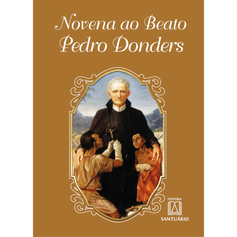 NOVENA AO BEATO PEDRO DONDERS