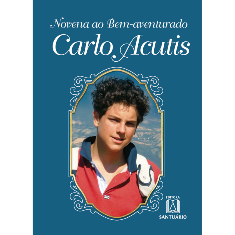 NOVENA AO BEM-AVENTURADO CARLO ACUTIS