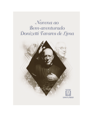 NOVENA AO BEM-AVENTURADO DONIZETTI TAVARES DE LIMA