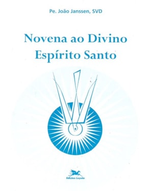 NOVENA AO DIVINO ESPÍRITO SANTO