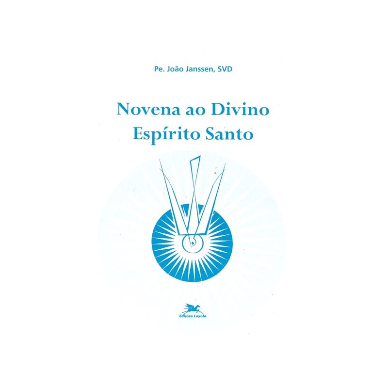 NOVENA AO DIVINO ESPÍRITO SANTO