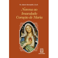 NOVENA AO IMACULADO CORAÇÃO DE MARIA - 2