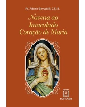 NOVENA AO IMACULADO CORAÇÃO DE MARIA - 2