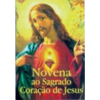 NOVENA AO SAGRADO CORACAO DE JESUS