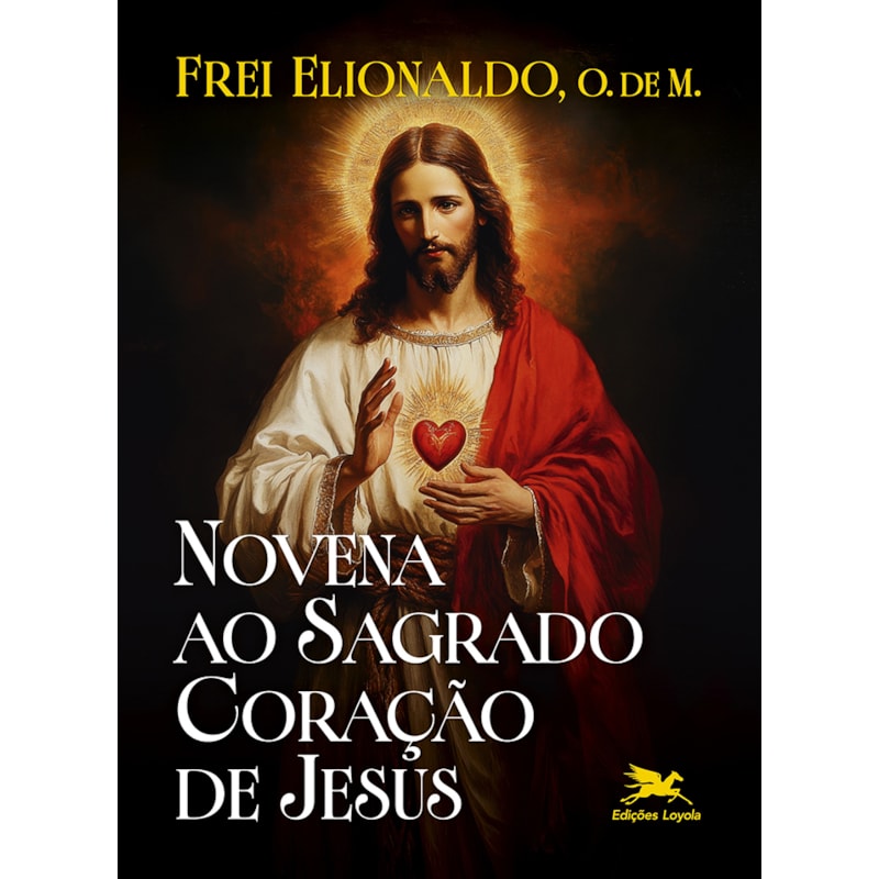 NOVENA AO SAGRADO CORAÇÃO DE JESUS