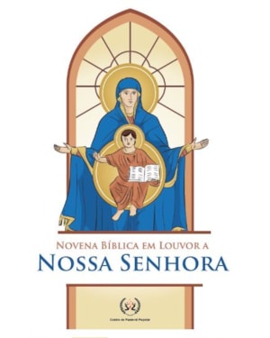 NOVENA BÍBLICA EM LOUVOR A NOSSA SENHORA