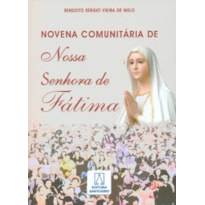 NOVENA COMUNITARIA DE NOSSA SENHORA DE FATIMA