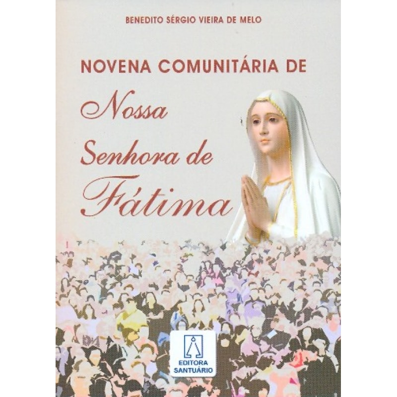 NOVENA COMUNITARIA DE NOSSA SENHORA DE FATIMA