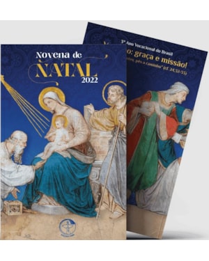 NOVENA DE NATAL 2022 - VOCAÇÃO: GRAÇA E MISSÃO