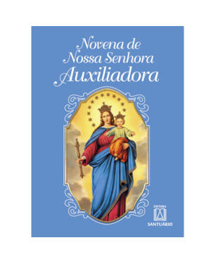 NOVENA DE NOSSA SENHORA AUXILIADORA