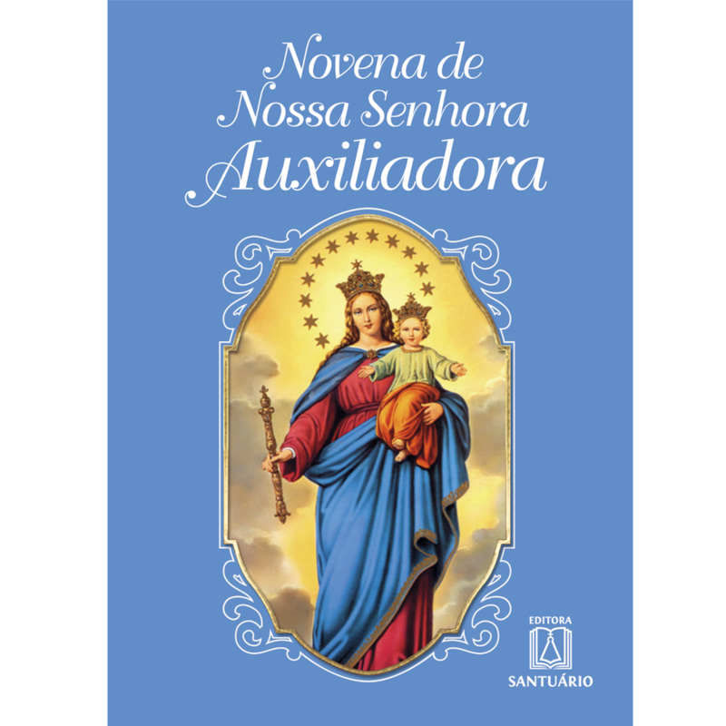 NOVENA DE NOSSA SENHORA AUXILIADORA