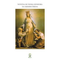 NOVENA DE NOSSA SENHORA DA MISERICÓRDIA