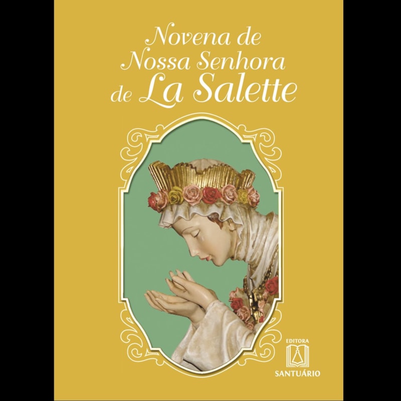 NOVENA DE NOSSA SENHORA DE LA SALETTE