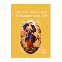 NOVENA DE NOSSA SENHORA DESATADORA DOS NÓS