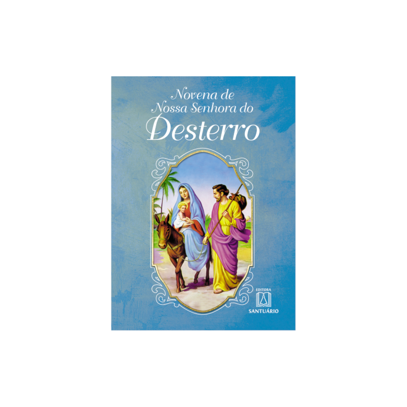 NOVENA DE NOSSA SENHORA DO DESTERRO