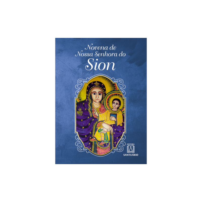 NOVENA DE NOSSA SENHORA DO SION

