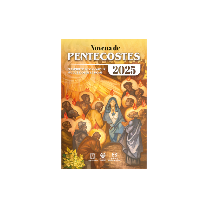 Novena de Pentecostes - 2025: O Espírito nos conduz na luz dos sete dons.
