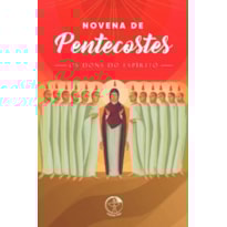 NOVENA DE PENTECOSTES - OS DONS DO ESPÍRITO