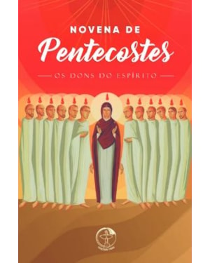 NOVENA DE PENTECOSTES - OS DONS DO ESPÍRITO