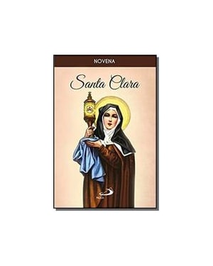 NOVENA DE SANTA CLARA - 1ª