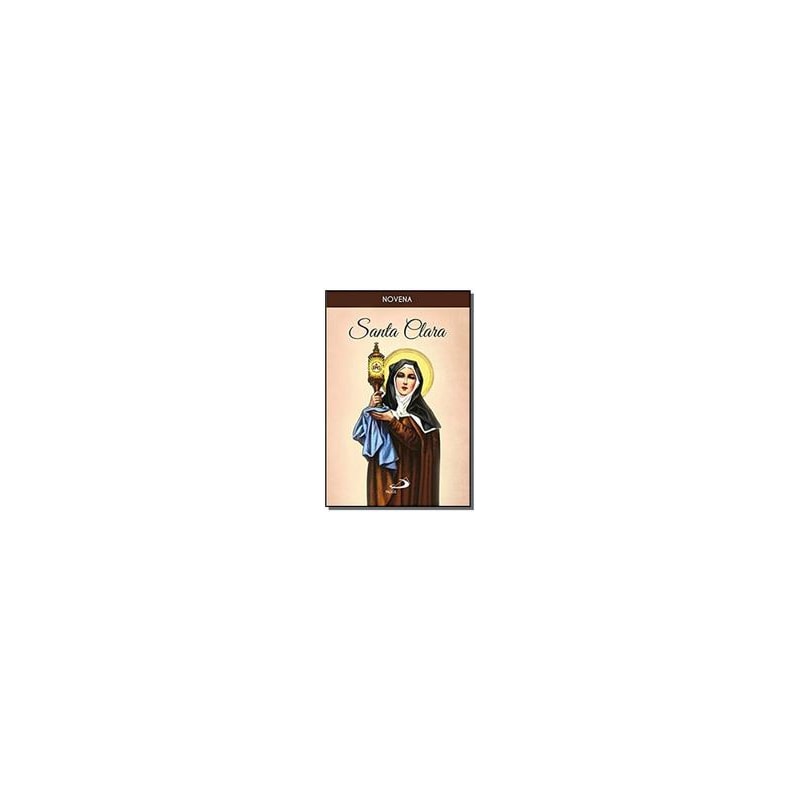 NOVENA DE SANTA CLARA - 1ª