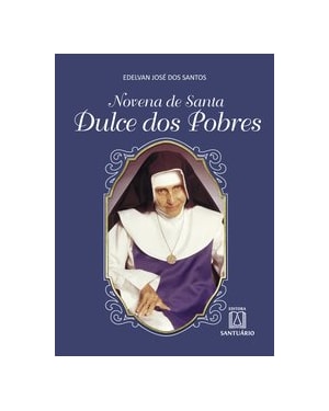 NOVENA DE SANTA DULCE DOS POBRES