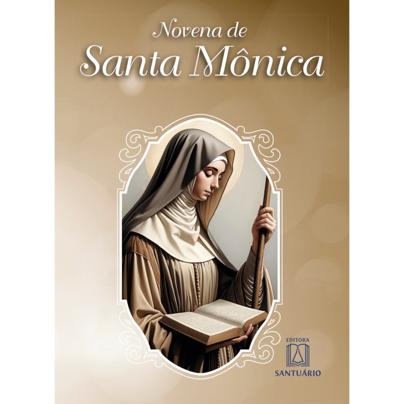 Novena de Santa Mônica: Padroeira das mães cristãs, que oram pela conversão dos esposos e dos filhos