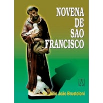 NOVENA DE SAO FRANCISCO - PARA CELBRACAO NAS COMUNIDADE - 5