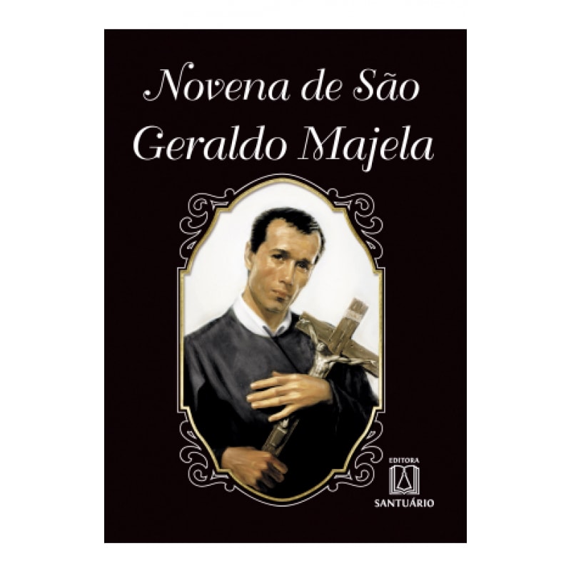 NOVENA DE SÃO GERALDO MAJELA